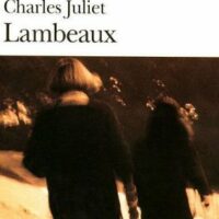 Lambeaux - Charles Juliet - Folio