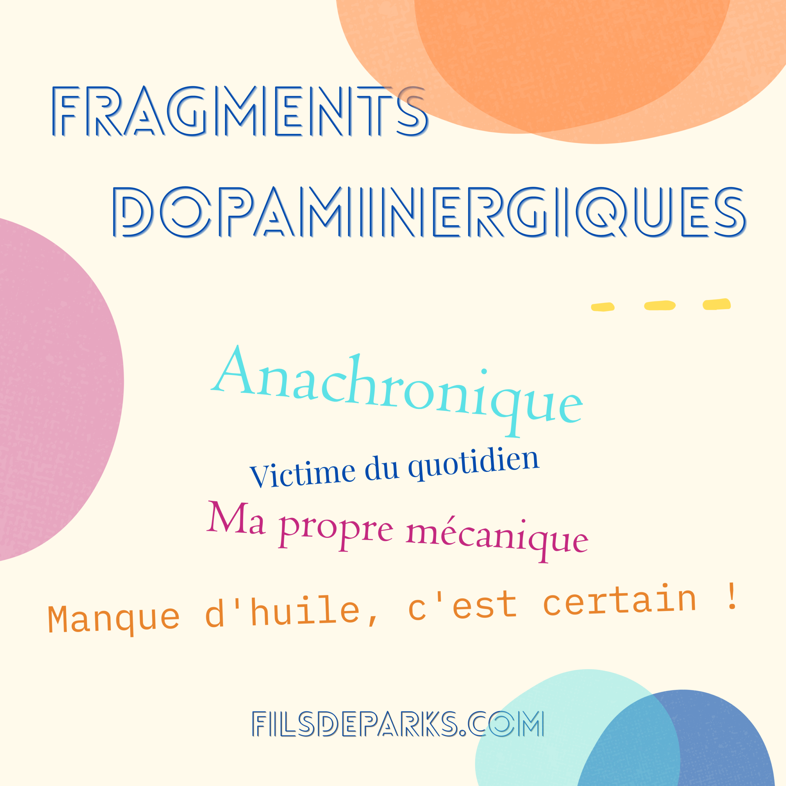 Fragments dopaminergiques_Le podcast